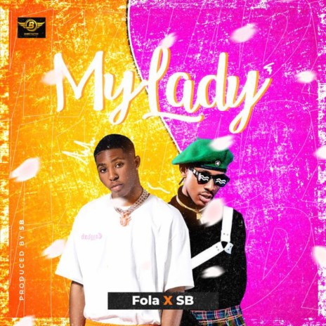 My Lady ft. Sbthaproducer | Boomplay Music