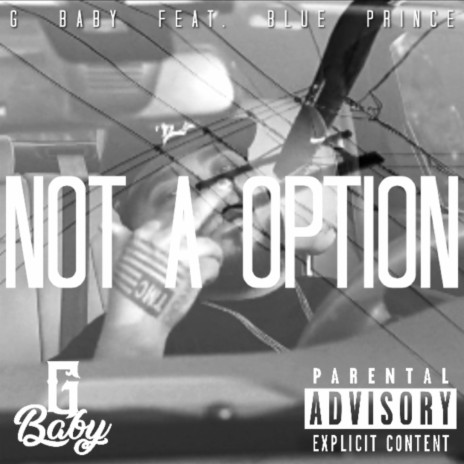 Not A Option (feat. Blue Prince) | Boomplay Music
