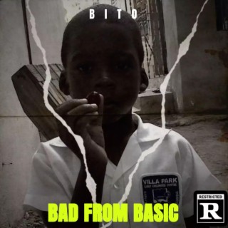 Bad From Basic