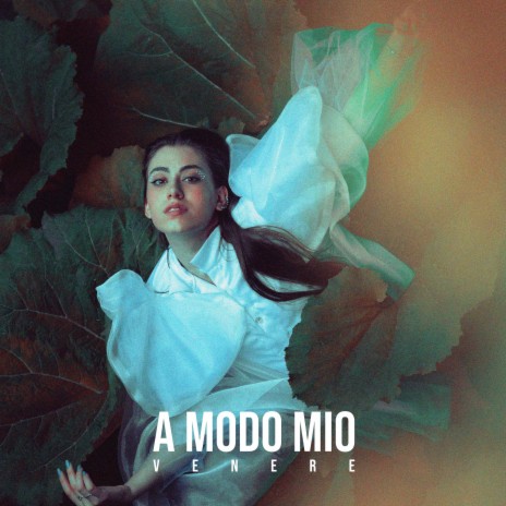 A modo mio | Boomplay Music