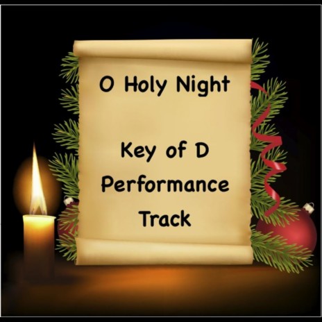 O Holy Night (Performance Track Key Of D) | Boomplay Music