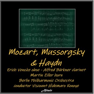 Mozart, Mussorgsky & Haydn