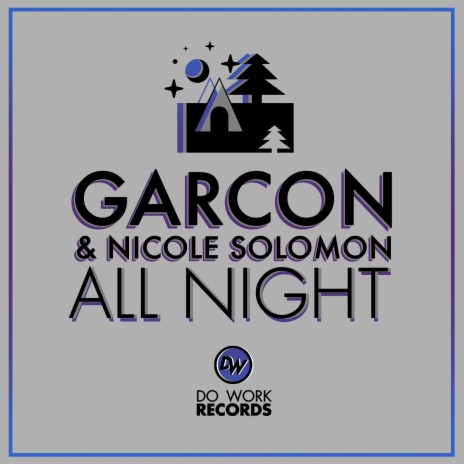 All Night (Club Mix) ft. Nicole Solomon | Boomplay Music