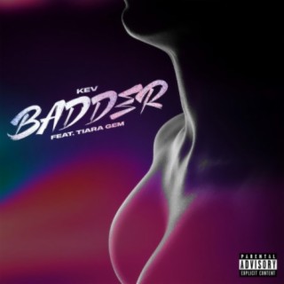 Badder (feat. Tiara Gem)