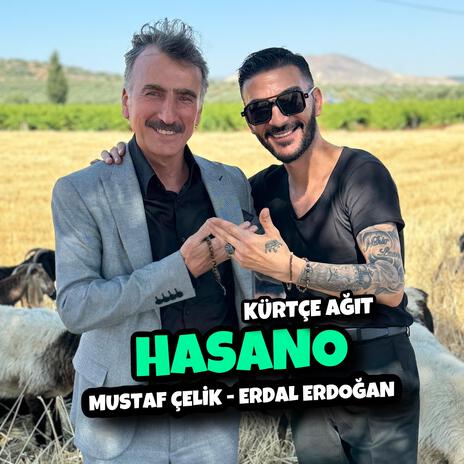 HASANO - Mustafa Çelik - Erdal Erdoğan - KÜRTÇE AĞIT | Boomplay Music