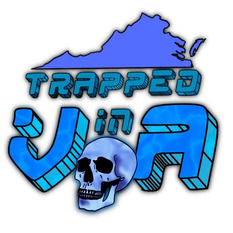 TRAPPED IN VA DELUXE | Boomplay Music