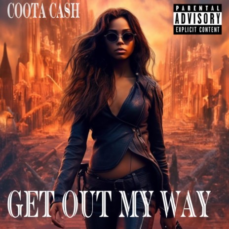 Get Out My Way | Boomplay Music