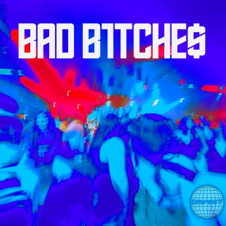 BAD B1TCHE$ | Boomplay Music