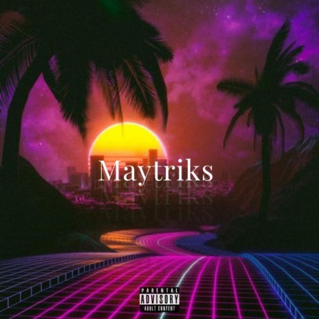 Maytriks (Freestyle) | Boomplay Music