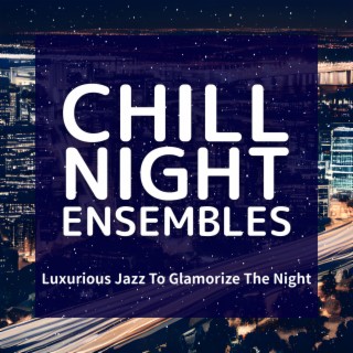 Luxurious Jazz to Glamorize the Night