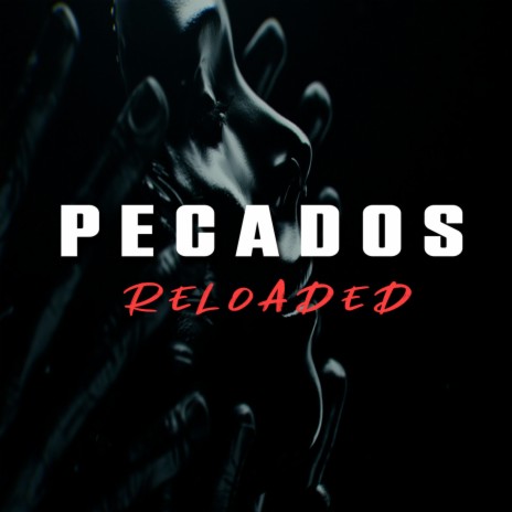 Pecados Reloaded | Boomplay Music