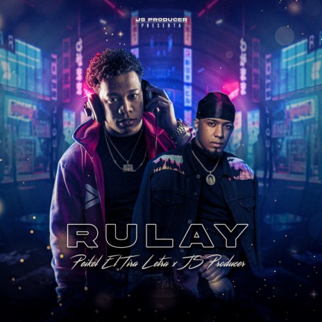 Rulay ft. Eltiraletra | Boomplay Music