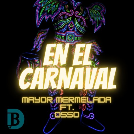 En el carnaval (feat. Osso) | Boomplay Music