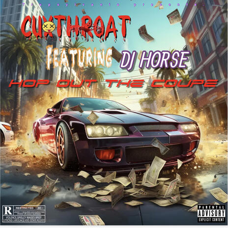 HOP OUT THE COUPE ft. DJ Horse