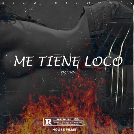 Me Tiene Loco | Boomplay Music