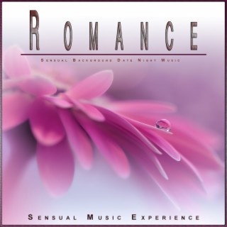 Romance: Sensual Background Date Night Music