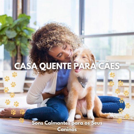 Serenidade Canina ft. Música Para Cães Adormecidos & Música Para Cães | Boomplay Music