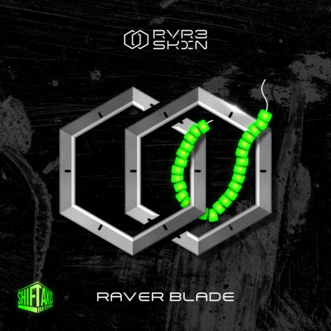 Raver Blade | Boomplay Music