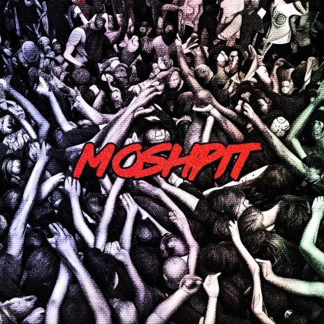 Welcome to the Moshpit