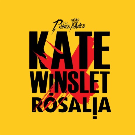Kate Winslet X Rosalia | Boomplay Music