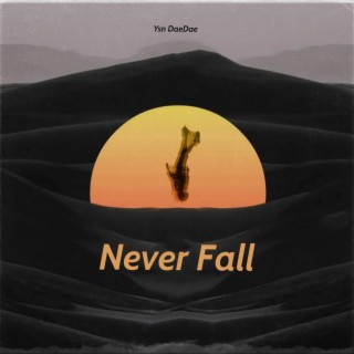Never Fall