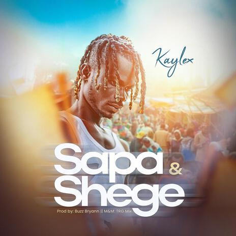 Sapa & Shege | Boomplay Music