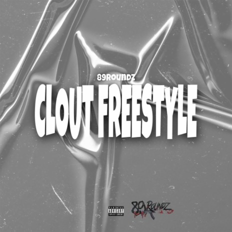 Clout Freestyle | Boomplay Music