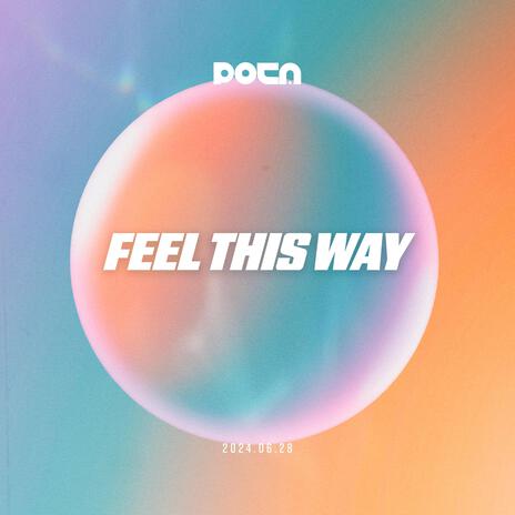 Feel This Way | Boomplay Music