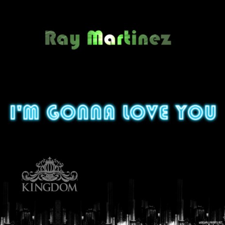I'm Gonna Love You (Original Mix) | Boomplay Music