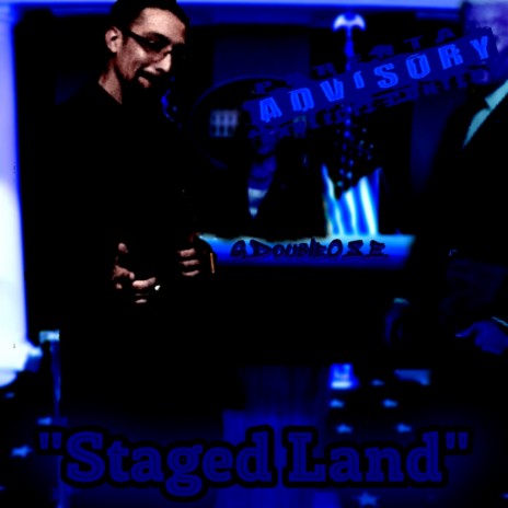 Staged Land