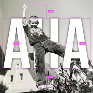 AHA lyrics | Boomplay Music