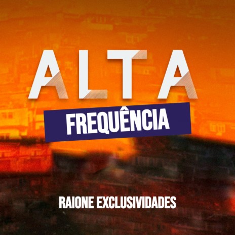 Alta Frequência | Boomplay Music