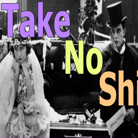 Take No Sh