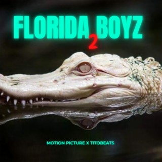 Florida Boyz 2