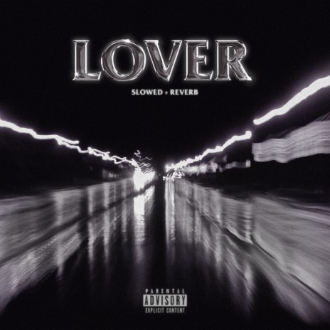 Lover (Slowed + Reverb) | Boomplay Music