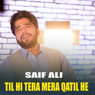 Til hi Tera Mera Qatil He