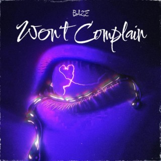 Won't Complain lyrics | Boomplay Music