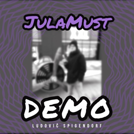 JulaMust DEMO | Boomplay Music