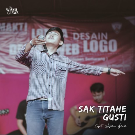 Sak Titahe Gusti | Boomplay Music