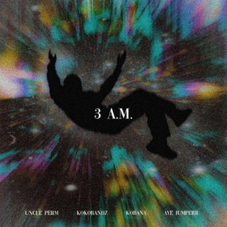 3 A.M. (feat. KokoBandz & Aye Jumperr)