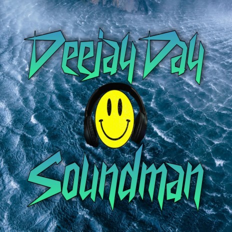 Soundman (feat. DeeJay Day D) | Boomplay Music