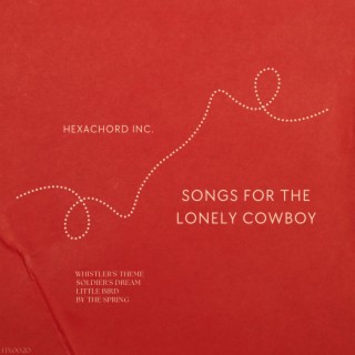 Songs for the Lonely Cowboy