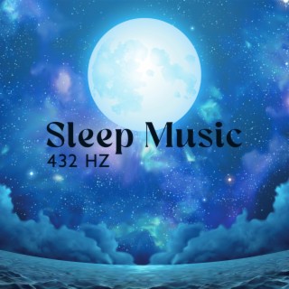 Sleep Music 432Hz