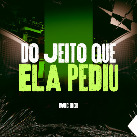 Do Jeito Que Ela Pediu ft. Gree Cassua | Boomplay Music