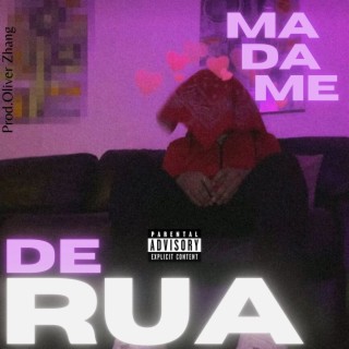Madame De Rua