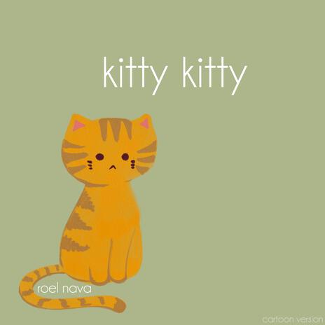 KITTY KITTY | Boomplay Music