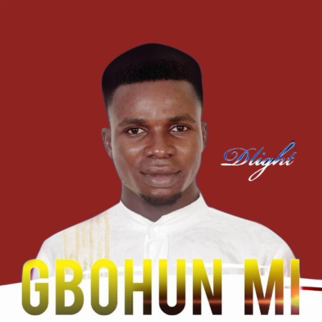 Gbohun Mi ft. Williams Amosun