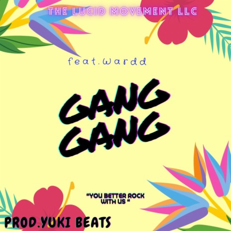 Gang Gang (feat. Wardd) | Boomplay Music