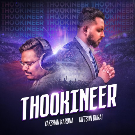 Thookineer (feat. Giftson Durai) | Boomplay Music