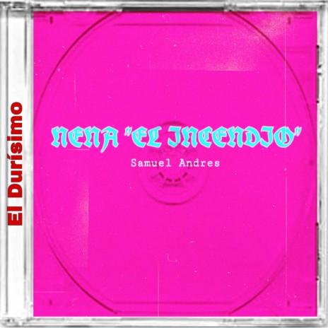 Nena El Incendio | Boomplay Music